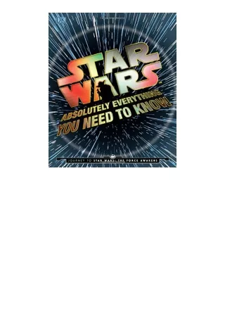 PDF read online Star Wars Absolutely Everything You Need to Know for android
