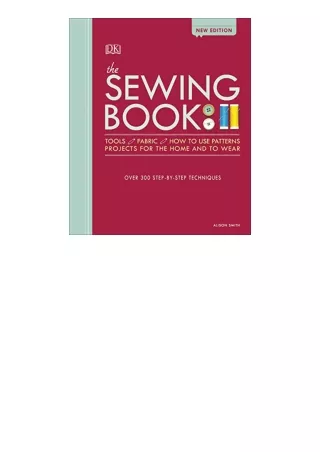 Download PDF The Sewing Book Over 300 StepbyStep Techniques full