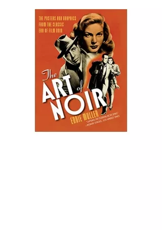 PDF read online The Art of Noir The Posters and Graphics from the Classic Era of Film Noir free acces