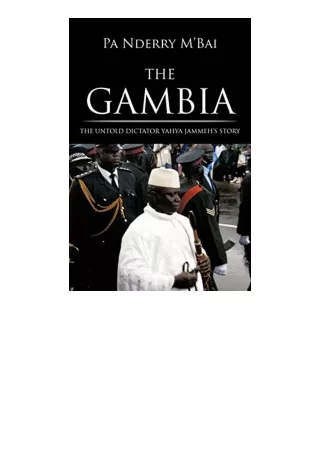 Download The Gambia The Untold Dictator Yahya Jammehs Story for ipad