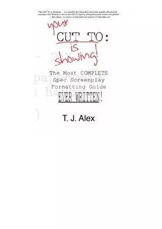 Ebook download Your CUT TO Is Showing The Most Complete Spec Screenplay Formatting Guide Ever Written full