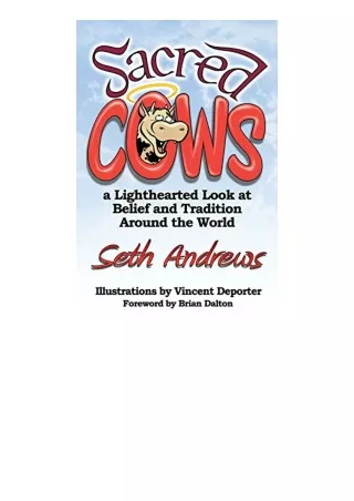 Kindle online PDF Sacred Cows A Lighthearted Look at Belief and Tradition Around the World full