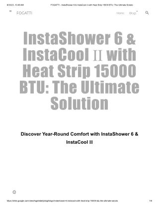 FOGATTI - InstaShower 6 & InstaCool Ⅱ with Heat Strip 15000 BTU_ The Ultimate Solutio