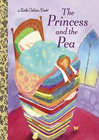 Read ebook [PDF] The Princess and the Pea (Little Golden Book)
