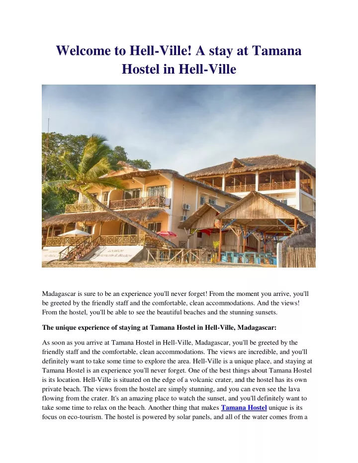 welcome to hell ville a stay at tamana hostel