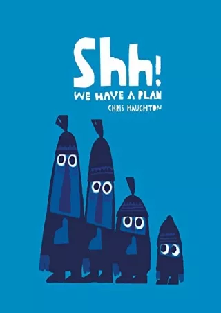 Download Book [PDF] Shh! We Have a Plan