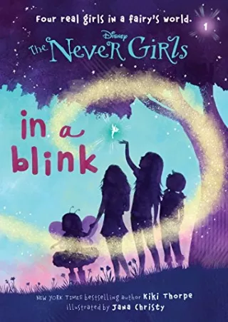 Read ebook [PDF] Never Girls #1: In a Blink (Disney: The Never Girls)