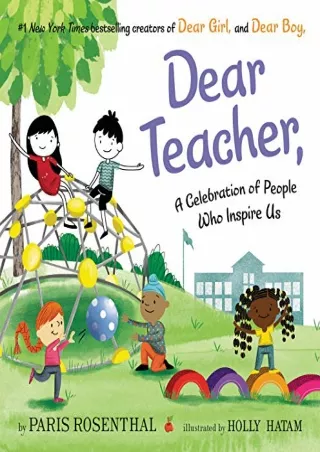 DOWNLOAD/PDF Dear Teacher,: A Celebration of People Who Inspire Us
