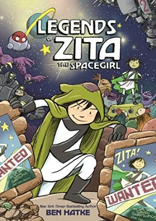 [PDF] DOWNLOAD Legends of Zita the Spacegirl (Zita the Spacegirl, 2)