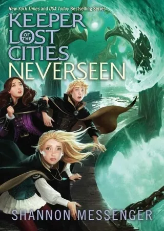 Download Book [PDF] Neverseen (4) (Keeper of the Lost Cities)