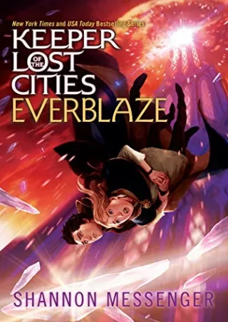 [PDF READ ONLINE] Everblaze (3) (Keeper of the Lost Cities)