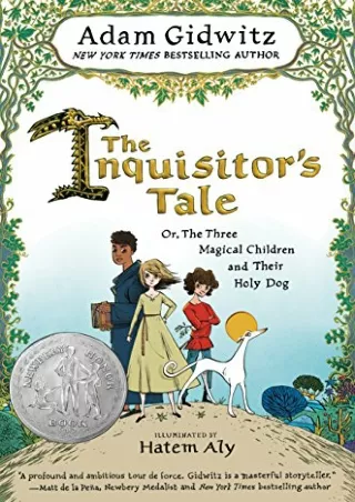 DOWNLOAD/PDF The Inquisitor's Tale: Or, The Three Magical Children and Their Holy Dog