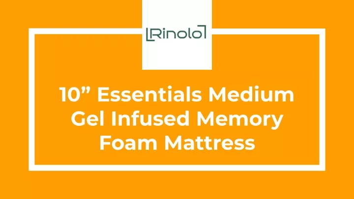 10 essentials medium gel infused memory foam