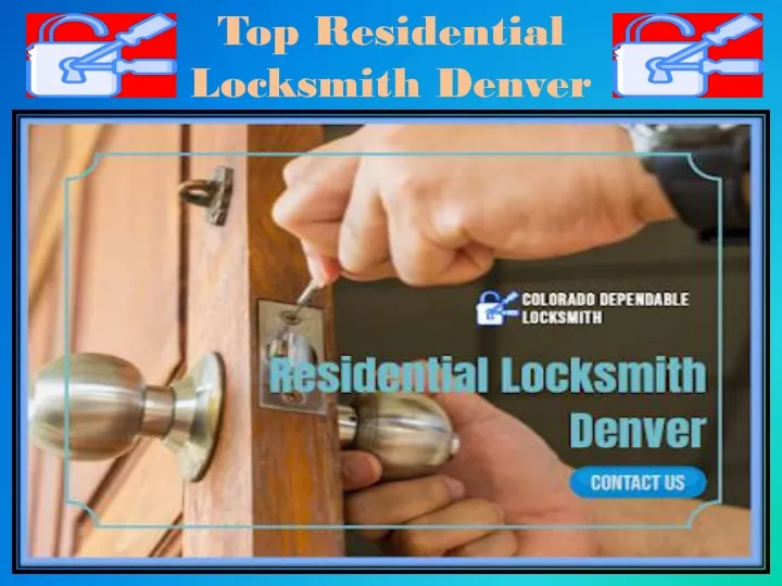 top residential locksmith denver