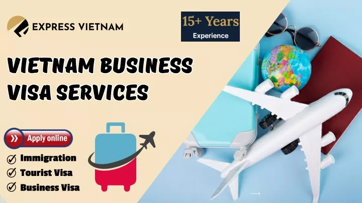vietnam business visa services visa services