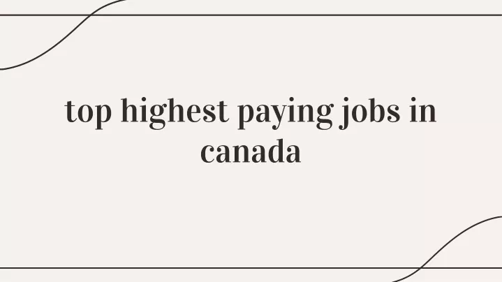 top highest paying jobs in canada
