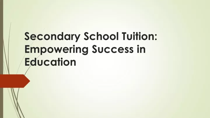 secondary school tuition empowering success in education