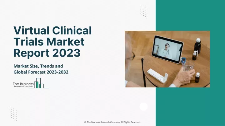 virtual clinical trials market report 2023