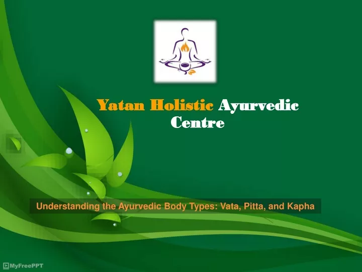 yatan holistic ayurvedic centre