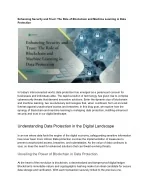 Enhancing Security and Trust: The Role of Blockchain and Machine Learning in Dat - slide 1