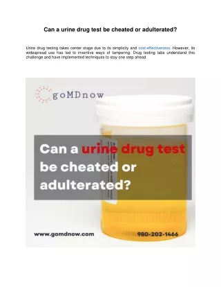 Can a urine drug test be cheated or adulterated?