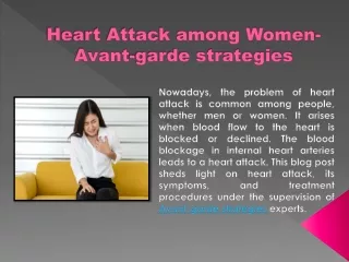 Heart Attack among Women- Avant-garde strategies