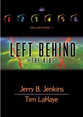 READ [PDF] Left Behind: The Kids: Collection 1: Volumes 1-6