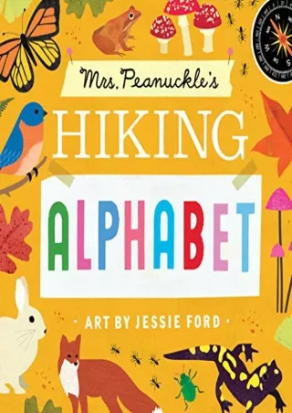 get [PDF] Download Mrs. Peanuckle's Hiking Alphabet (Mrs. Peanuckle's Alphabet)