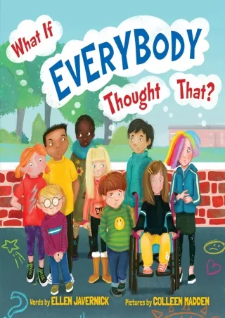 [PDF READ ONLINE] What If Everybody Thought That? (What If Everybody? Book 3)