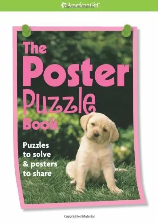 [PDF READ ONLINE] Poster Puzzles (American Girl Library)