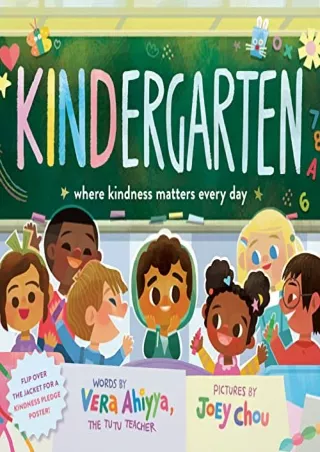 $PDF$/READ/DOWNLOAD KINDergarten: Where Kindness Matters Every Day (A KINDergarten Book)