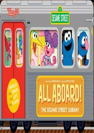 DOWNLOAD/PDF All Aboard! The Sesame Street Subway (An Abrams Extend-a-Book)