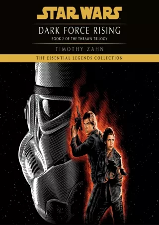 [PDF READ ONLINE] Star Wars: Dark Force Rising: The Thrawn Trilogy, Book 2