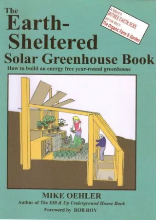 get [PDF] Download The Earth Sheltered Solar Greenhouse Book