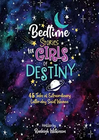 [PDF READ ONLINE] Bedtime Stories for Girls of Destiny