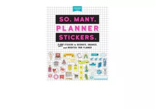 Kindle online PDF So Many Planner Stickers 2600 Stickers to Decorate Organize and Brighten Your Planner PipsticksWorkman
