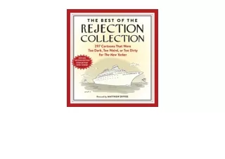 PDF read online The Best of the Rejection Collection 297 Cartoons That Were Too Dark Too Weird or Too Dirty for The New