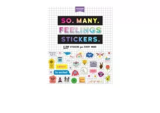 Ebook download So Many Feelings Stickers 2700 Stickers for Every Mood PipsticksWorkman for ipad