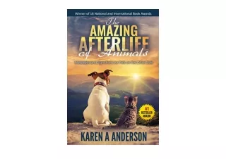 Download The Amazing Afterlife of Animals Messages and Signs From Our Pets On The Other Side for android