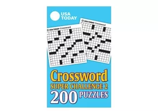 PDF read online USA TODAY Crossword Super Challenge 2 200 Puzzles USA Today Puzzles Volume 29 free acces