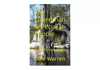 Ebook download The Lizardman and Peculiar People Loving All Gods People Walker Family Journey free acces