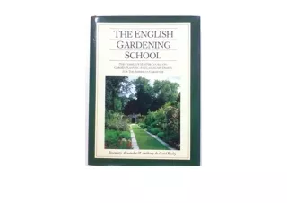 Download The English Gardening School The Complete Master Course on Garden Planning and Landscape Design for the America