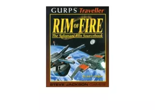 Kindle online PDF Rim of Fire The Solomani Rim Sourcebook GURPS Traveller for android