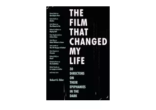 Download The Film That Changed My Life 30 Directors on Their Epiphanies in the Dark full