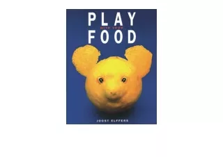PDF read online Play With Your Food full