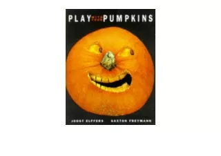 Kindle online PDF Play With Your Pumpkins for android