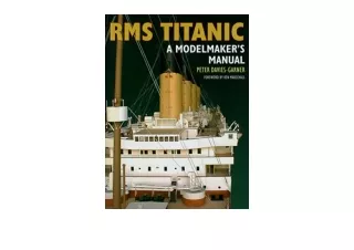 Ebook download RMS Titanic A Modelmakers Manual free acces