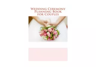 Kindle online PDF Wedding Ceremony Planning Book for Couples for android