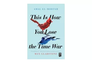 Ebook download This Is How You Lose the Time War full