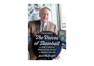 Kindle online PDF The Voices of Baseball The Games Greatest Broadcasters Reflect on Americas Pastime unlimited